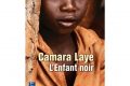 Livre – Critique : “L’Enfant noir” de Camara Laye