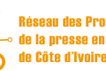 Réseau des Professionnels de la Presse en Ligne de Côte d’Ivoire
Siège: Abidjan – Adjamé cité 80 logements, bâtiment D2, 4e étage, porte 59
Tél : +225 27 21 32 21 33 / +225 07 08 20 66 66 / Email : repprelci@gmail.com                                Site web: www.repprelci.info